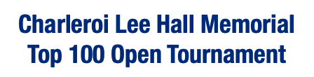  Charleroi Lee Hall Memorial Top 100 Open Tournament 