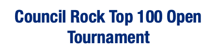  Council Rock Top 100 Open Tournament